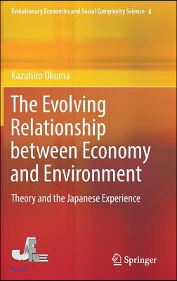 The Evolving Relationship Between Economy and Environment: Theory and the Japanese Experience