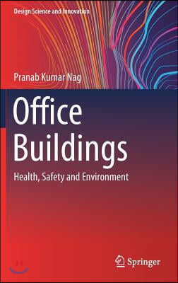 Office Buildings: Health, Safety and Environment