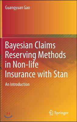 Bayesian Claims Reserving Methods in Non-Life Insurance with Stan: An Introduction