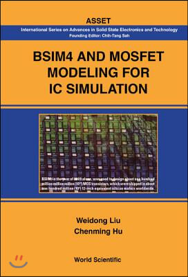 Bsim4 and Mosfet Modeling for IC Simulation