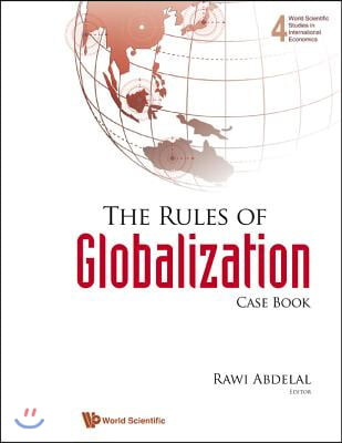 The Rules of Globalization: Case Book