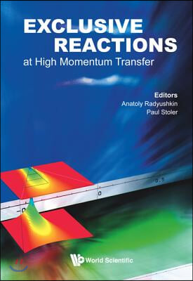 Exclusive Reactions at High Momentum Transfer: Proceedings of the International Workshop, 21-24 May 2007, Jefferson Lab, Newport News, Virginia, USA