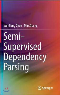 Semi-Supervised Dependency Parsing