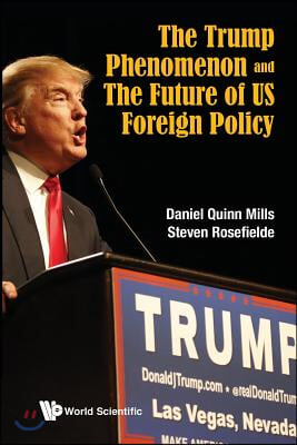 The Trump Phenomenon and the Future of Us Foreign Policy