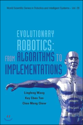 Evolutionary Robotics: From Algorithms to Implementations