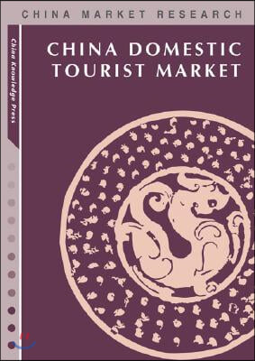 China Domestic Tourist Market