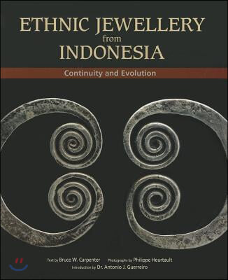 Ethnic Jewellery from Indonesia: Continuity and Evolution