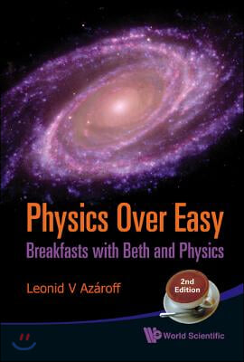 Physics Over Easy: Breakfasts with Beth and Physics (2nd Edition)