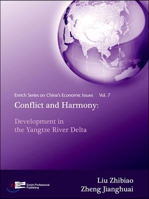 Conflict and Harmony: Development in the Yangtze River Delta