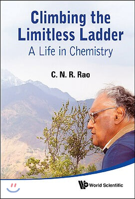 Climbing the Limitless Ladder: A Life in Chemistry