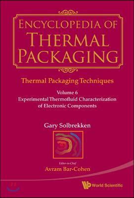 Encyclopedia of Thermal Packaging