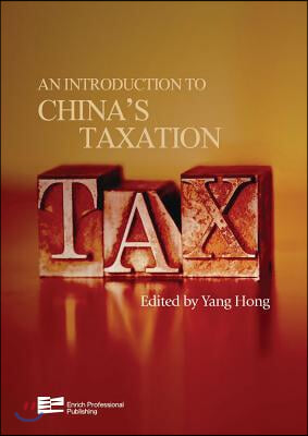 An Introduction to China&#39;s Taxation