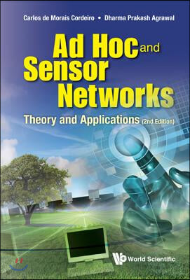 Ad Hoc and Sensor Networks: Theory and Applications (2nd Edition)