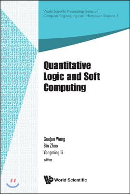 Quantitative Logic and Soft Computing - Proceedings of the Ql&amp;sc 2012