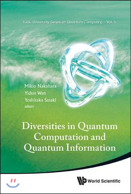 Diversities in Quantum Computation and Quantum Information