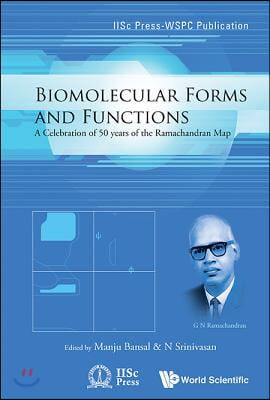 Biomolecular Forms and Functions: A Celebration of 50 Years of the Ramachandran Map