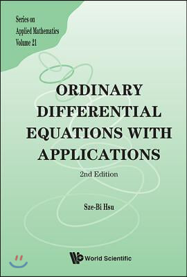 Ordinary Differential Equations with Applications (2nd Edition)