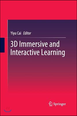 3D Immersive and Interactive Learning