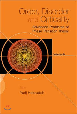 Order, Disorder and Criticality: Advanced Problems of Phase Transition Theory - Volume 4