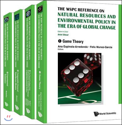 Wspc Reference on Natural Resources and Environmental Policy in the Era of Global Change, the (in 4 Volumes)