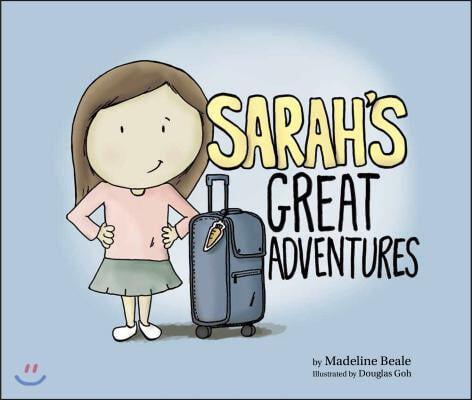 Sarah&#39;s Great Adventures