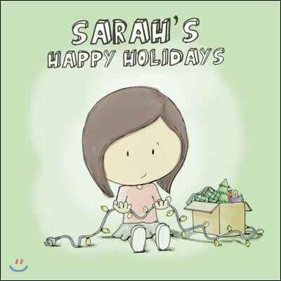 Sarah&#39;s Happy Holidays