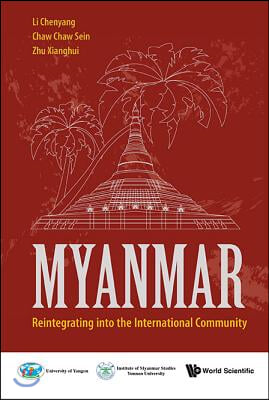 Myanmar: Reintegrating Into the International Community