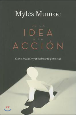 de la Idea a la Accion