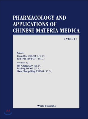 Pharmacology and Applications of Chinese Materia Medica