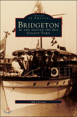 Bridgeton: In and Around the Old County Town