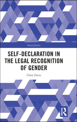 Self-Declaration in the Legal Recognition of Gender