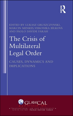 Crisis of Multilateral Legal Order