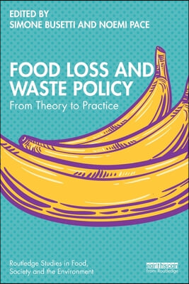 Food Loss and Waste Policy