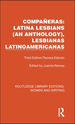 Compa&#241;eras: Latina Lesbians (An Anthology), Lesbianas Latinoamericanas