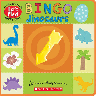 Bingo: Dinosaurs (a Let&#39;s Play! Board Book)