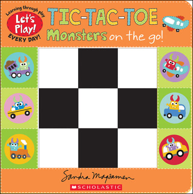 Tic-Tac-Toe: Monsters on the Go (a Let&#39;s Play! Board Book)