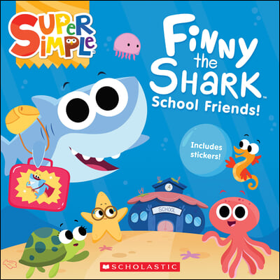 Finny the Shark: School Friends! (Super Simple Storybooks)