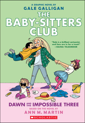 Dawn and the Impossible Three: A Graphic Novel (the Baby-Sitters Club #5)