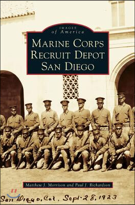 Marine Corps Recruit Depot San Diego