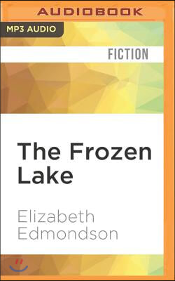 The Frozen Lake: A Vintage Mystery