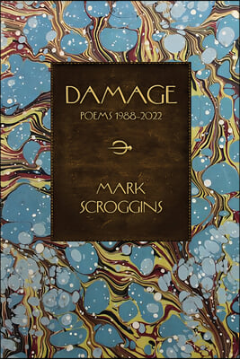Damage - Poems 1988-2022