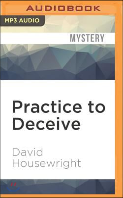 Practice to Deceive