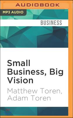 Small Business, Big Vision