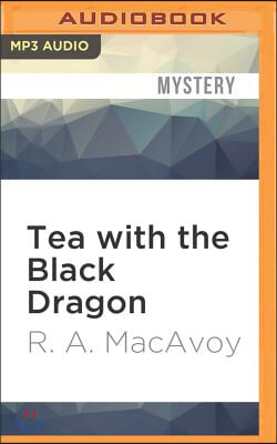 Tea With the Black Dragon