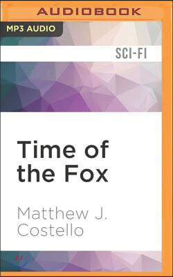 Time of the Fox