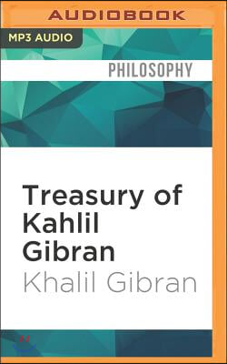 Treasury of Kahlil Gibran