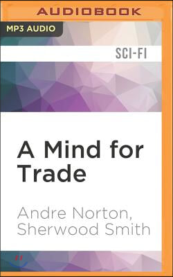 A Mind for Trade