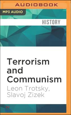 Terrorism and Communism: Slavoj Zizek Presents Trotsky