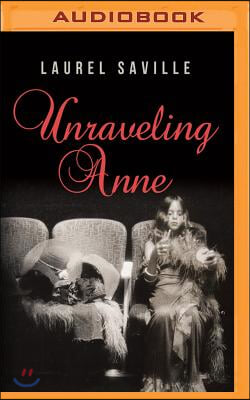 Unraveling Anne