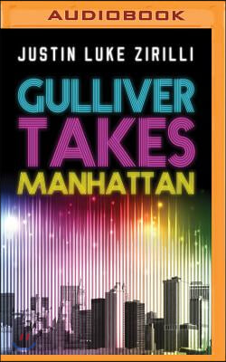 Gulliver Takes Manhattan